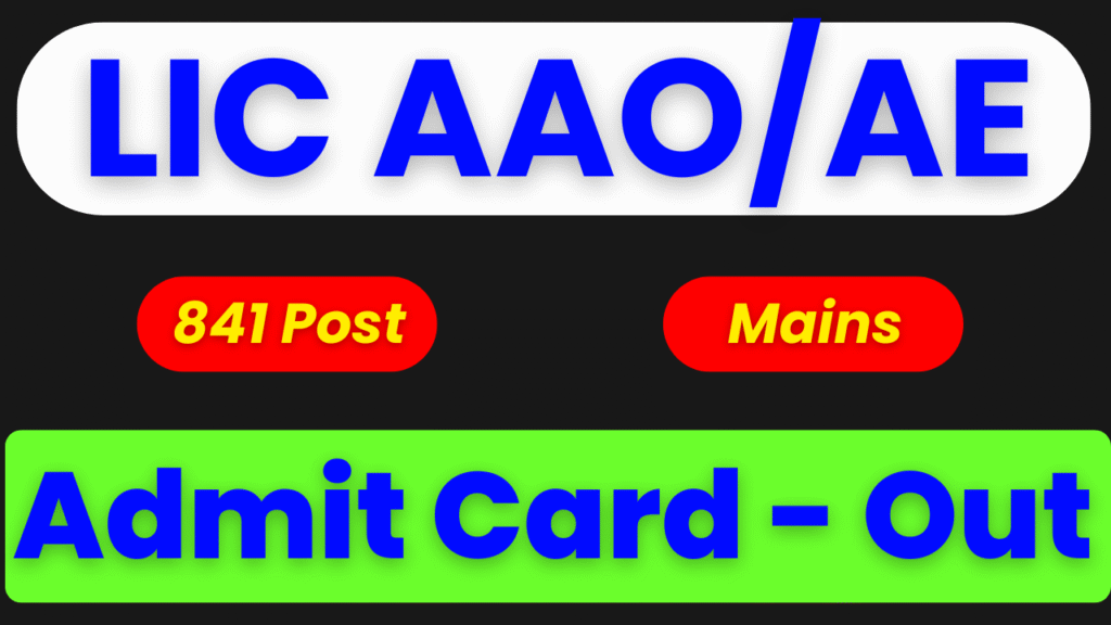 LIC AAO admit card 2025, LIC AE mains hall ticket, LIC exam date 2025, licindia.in, LIC login portal