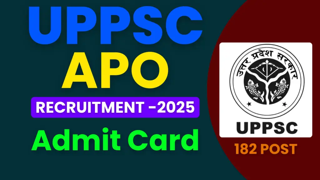 UPPSC APO Admit Card 2026, UPPSC APO Hall Ticket, UPPSC APO Exam Date 2026, UPPSC APO Download Admit Card, UPPSC APO Recruitment 2026, uppsc.up.nic.in