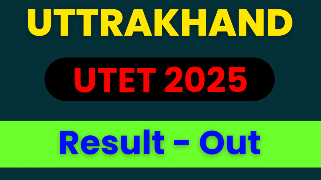 UTET Result 2025, UBSE UTET Result, Uttarakhand Teacher Eligibility Test Result, UTET Paper I Result, UTET Paper II Result, UBSE Result 2025, UTET Cut Off 2025, UTET Merit List 2025, UTET Scorecard Download, Uttarakhand Teacher Recruitment 2025, UTET Exam Result 2025, UBSE UTET Cut Off Marks, UTET Passing Marks 2025, UTET Eligibility Certificate 2025, UTET Online Result 2025, UBSE Official Website UTET Result, UTET 2025 Notification, UTET 2025 Answer Key, UTET 2025 Selection Process, UTET 2025 Qualifying Marks.