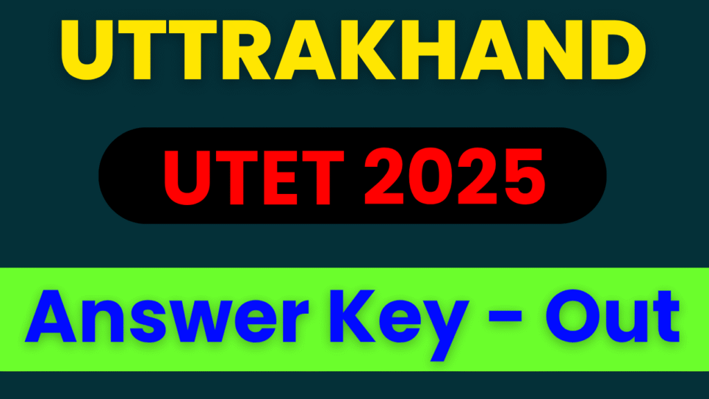 Uttrakhand UTET Anskey Released