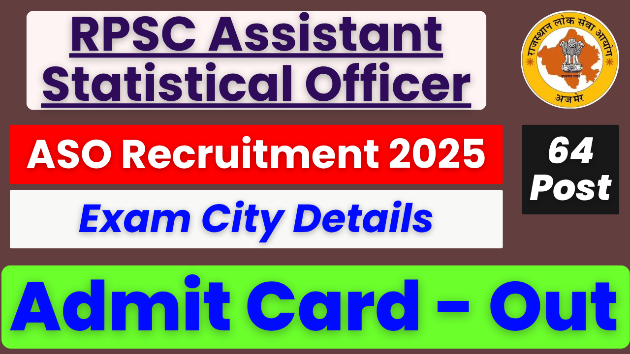 RPSC ASSISTANT STATISTICAL OFFICER EXAM CITY DETAILS OUT