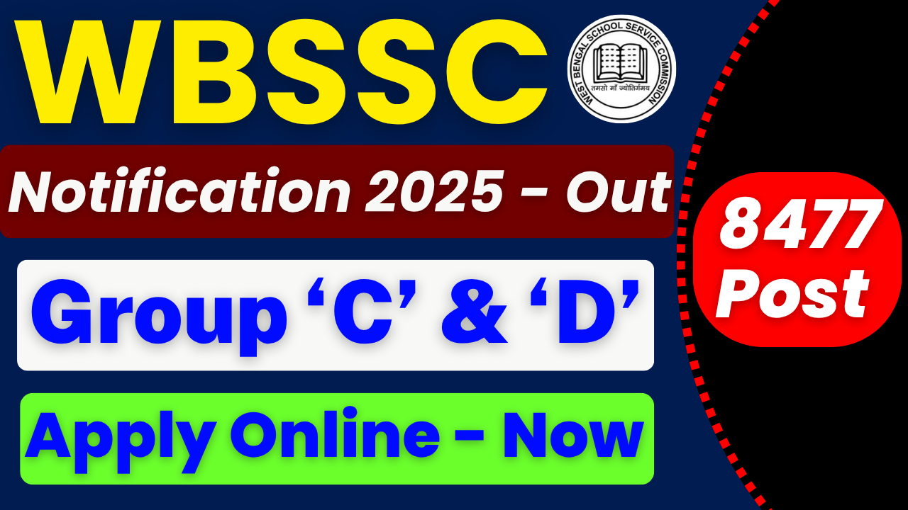 wbssc group c and d recruitment 2025, wbssc online form 2025, wbssc vacancy 2025, wbssc apply online, wbssc official website, wbssc age limit 2025, wbssc eligibility criteria, wbssc application last date, wbssc selection process, wbssc written exam, wbssc skill test, wbssc interview date, wbssc document verification, wbssc medical exam, wbssc 8477 posts, wbssc notification 2025, wbssc group c jobs, wbssc group d jobs, west bengal government jobs, wbssc recruitment latest news, wbssc registration 2025, wbssc login portal, wbssc application fee, wbssc education qualification, wbssc food technology jobs, wbssc biotechnology jobs, wbssc agriculture jobs, wbssc veterinary science jobs, wbssc chemistry jobs, wbssc medicine jobs, wbssc dairy technology jobs, wbssc oil technology jobs, wbssc microbiology jobs, wbssc central government approved qualification, wbssc bharti 2025, wbssc job apply online, wbssc recruitment process, wbssc important dates, wbssc exam date 2025, wbssc result date, wbssc admit card 2025, wbssc syllabus 2025, wbssc exam pattern, wbssc faq, wbssc helpdesk, wbssc recruitment portal