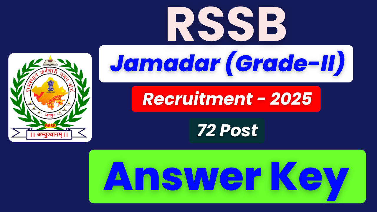 RSSB Jamadar Grade-II Answer Key 2026, RSMSSB Jamadar Answer Key, Rajasthan Staff Selection Board, rssb.rajasthan.gov.in, Jamadar Grade-II Exam 2025