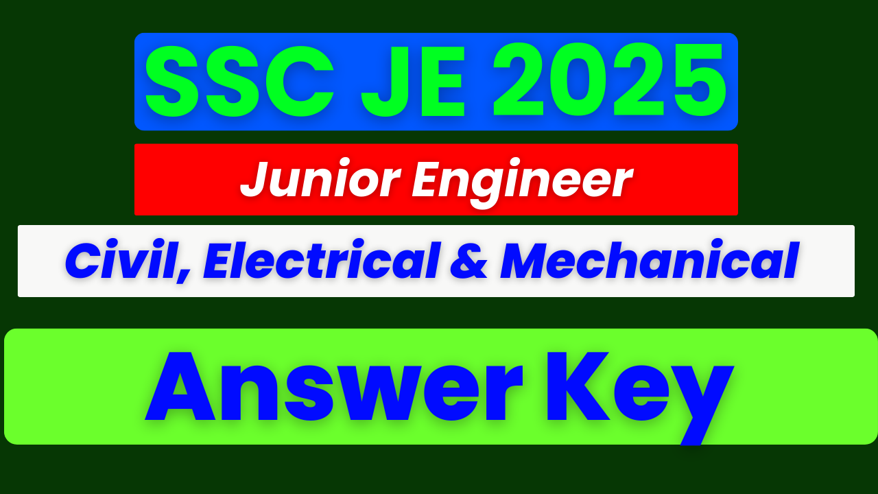 SSC JE Answer Key 2025, SSC Junior Engineer Answer Key, SSC JE Paper-I Response Sheet, SSC JE Exam 2025, ssc.gov.in