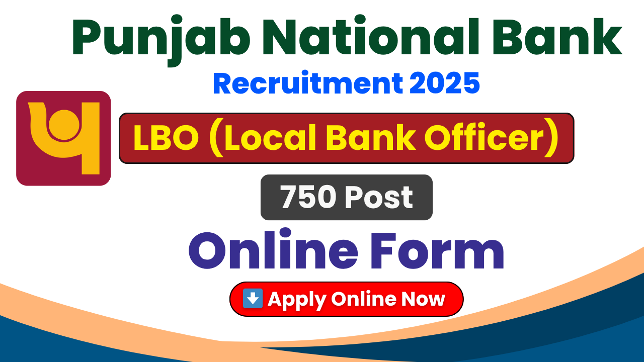 PNB Bank LBO Recruitment 2025, PNB LBO Online Form 2025, PNB Local Bank Officer Vacancy 2025, PNB LBO Notification PDF, PNB LBO Eligibility Criteria, PNB LBO Age Limit, PNB LBO Selection Process, PNB LBO Exam Date 2025, PNB LBO Syllabus 2025, PNB LBO Admit Card 2025, PNB LBO Result 2025, PNB LBO Salary Structure, PNB LBO Apply Online, PNB LBO Official Website, PNB LBO Important Dates, PNB LBO Application Fee, PNB LBO Educational Qualification, PNB LBO Hindi Notification, PNB LBO Sarkari Result, PNB LBO Bharti 2025