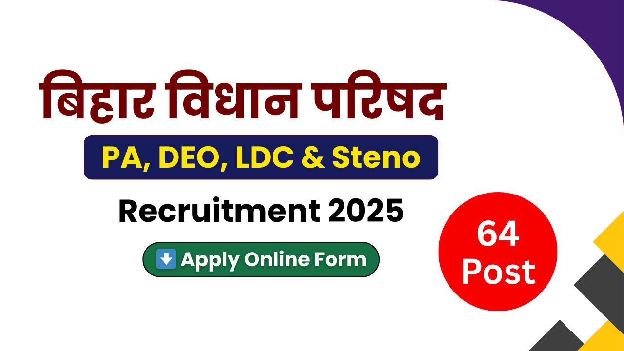 Bihar Vidhan Parishad Recruitment 2025, Bihar Vidhan Parishad PA Vacancy, Bihar Vidhan Parishad DEO Online Form, Bihar Vidhan Parishad LDC Recruitment, Bihar Vidhan Parishad Stenographer Vacancy, Bihar Vidhan Parishad Advt No 02/2025, Bihar Vidhan Parishad Apply Online 2025