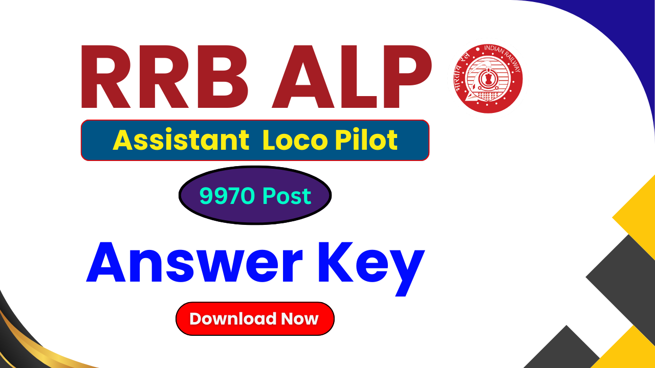 RRB ALP Answer Key 2026, Railway ALP Answer Key, RRB Assistant Loco Pilot Answer Key, RRB ALP CEN 01/2025 Answer Key, RRB ALP Exam 2026