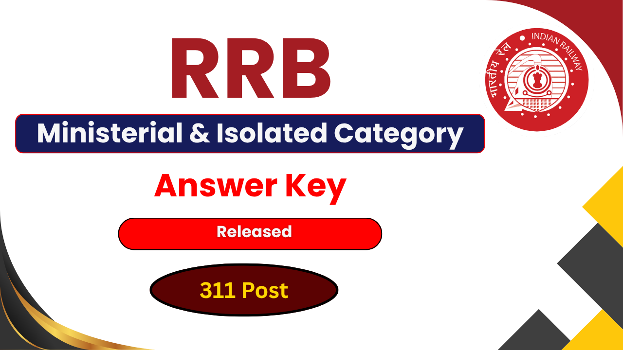 RRB Ministerial Answer Key 2026, RRB Isolated Category Answer Key 2026, RRB CEN 08/2025 Answer Key, RRB Exam 2026