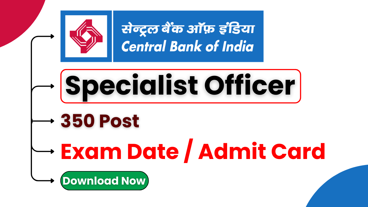 Central Bank SO Exam Date 2026, Central Bank Specialist Officer Exam 2026, CBI SO Exam Schedule 2026, Foreign Exchange Officer Exam Date, Marketing Officer Exam Date, centralbankofindia.co.in recruitment