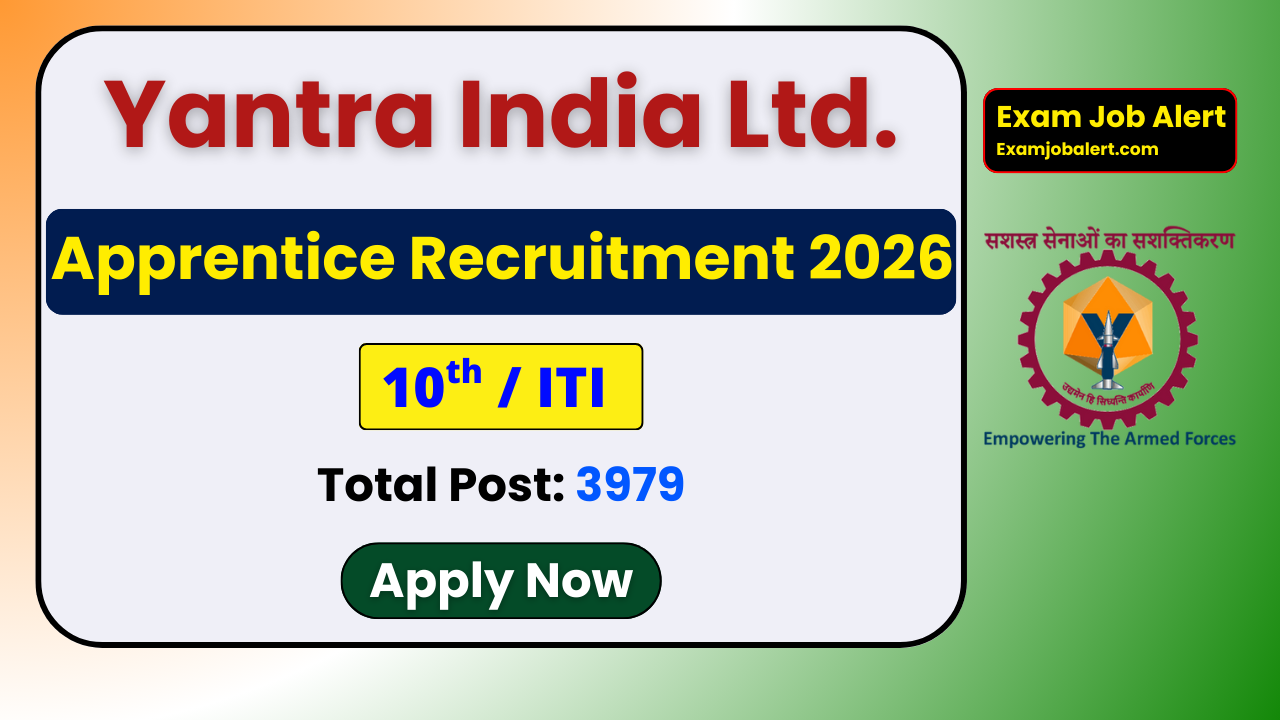 YIL Apprentice Recruitment 2026, Yantra India Limited Apprentice Vacancy, YIL ITI Apprentice 2026, YIL Non-ITI Apprentice Online Form, Yantra India Limited Notification 2026