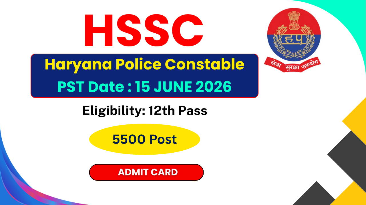 HSSC Police Constable PST Admit Card 2026, HSSC Constable Admit Card 2026, Haryana Constable PST 2026, HSSC Constable Recruitment 2026, hssc.gov.in admit card
