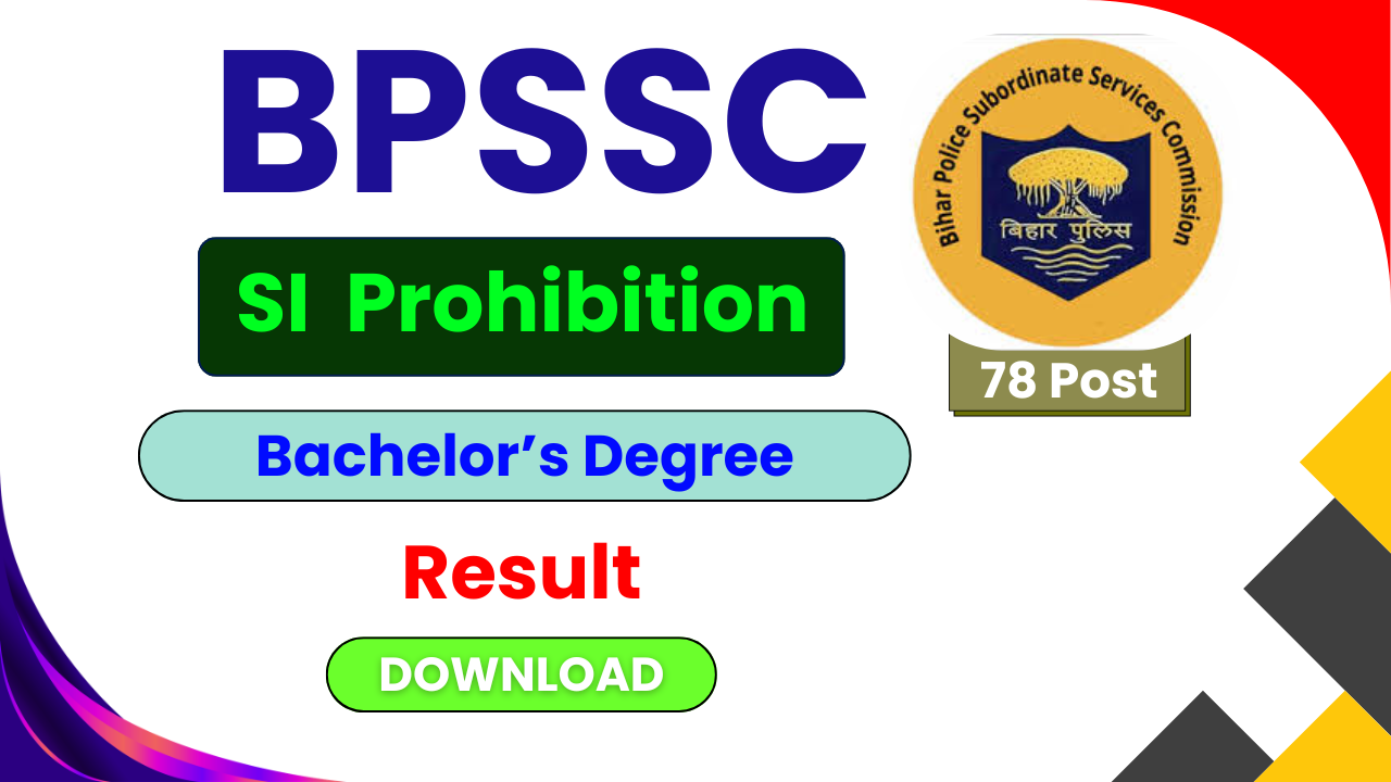 BPSSC SI Prohibition Result 2026, Bihar Police SI Recruitment 2026, BPSSC Admit Card & Result 2026, BPSSC Advt 03/2026, bpssc.bihar.gov.in