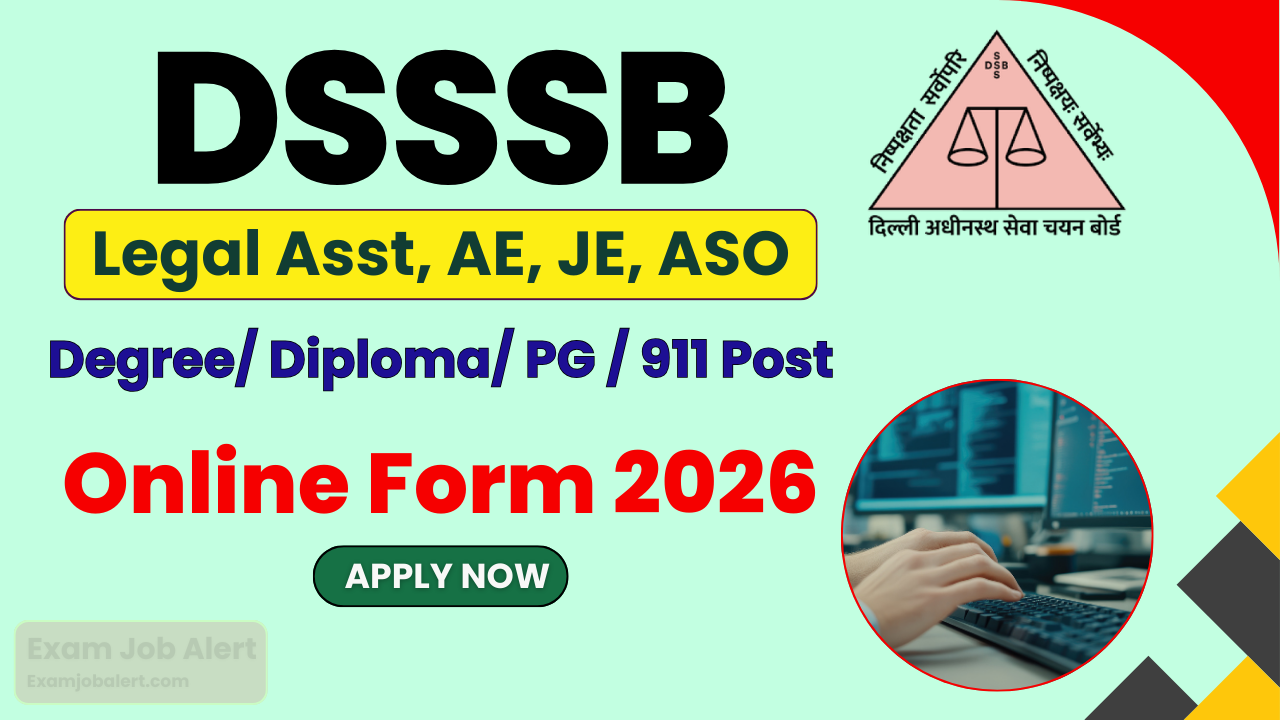 DSSSB Recruitment 2026, DSSSB Legal Assistant Vacancy 2026, DSSSB AE Recruitment 2026, DSSSB JE Online Form 2026, DSSSB ASO Vacancy 2026, DSSSB Advt No. 01/2026, DSSSB Eligibility 2026, DSSSB Age Limit 2026