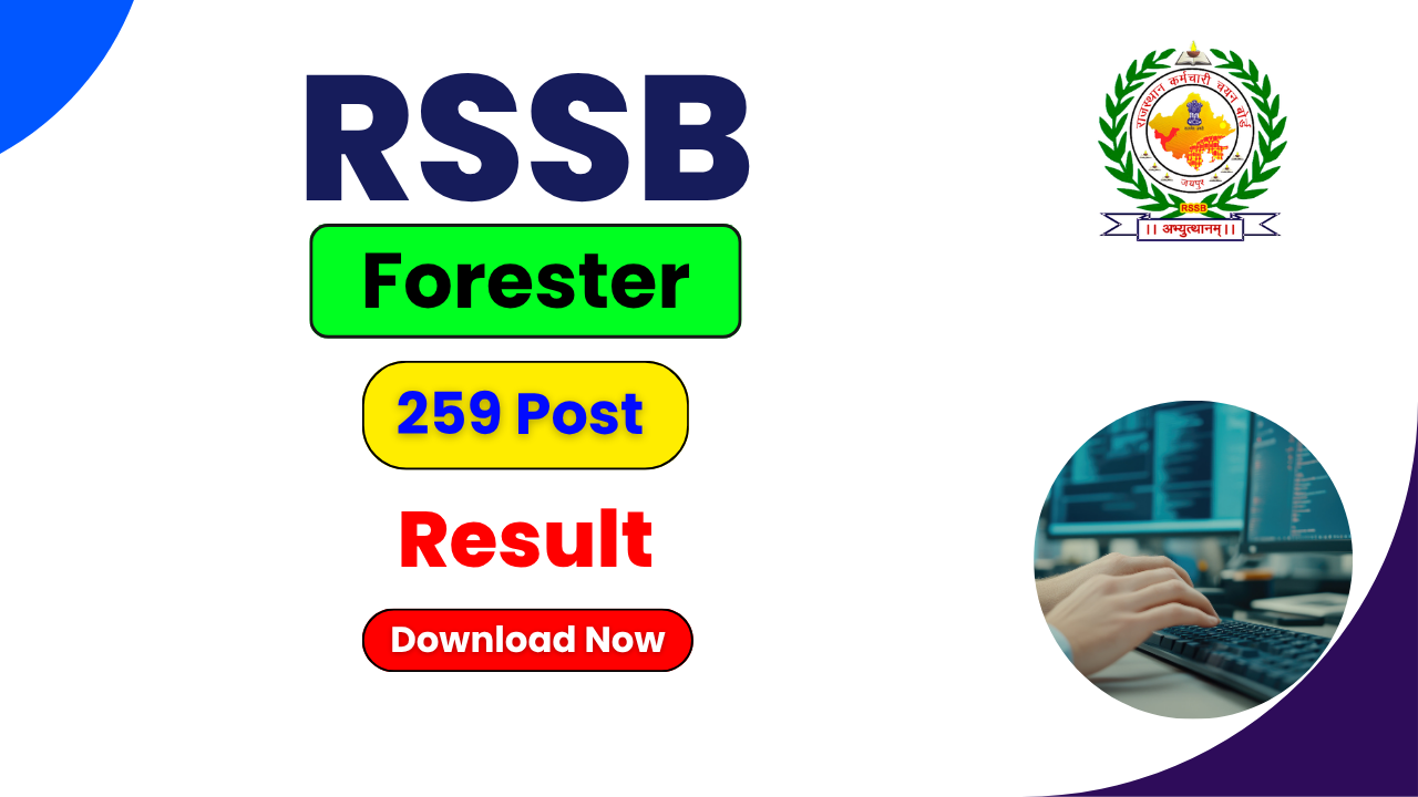 RSSB Forester Result 2026, Rajasthan Forester Recruitment 2026, RSSB Forester Exam Date 2026, RSSB Notification 2026, rssb.rajasthan.gov.in