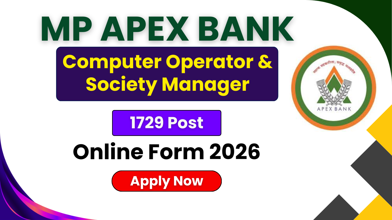 MP Apex Bank Recruitment 2026, MP Apex Bank Vacancy 2026, Computer Operator Jobs 2026, Society Manager Recruitment 2026, MP Apex Bank Apply Online, Apex Bank Notification 2026