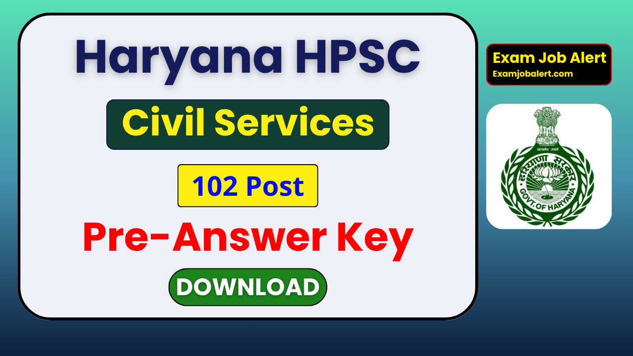HPSC HCS Pre Answer Key 2026, Haryana Civil Services Answer Key 2026, HPSC Preliminary Exam Answer Key 2026, HPSC HCS Recruitment 2026, HPSC Model Answer 2026, hpsc.gov.in