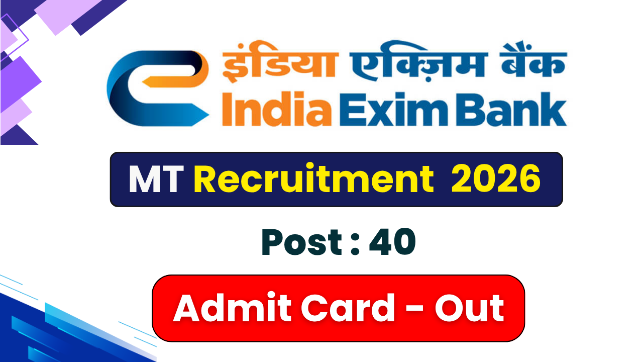 Exim Bank MT Admit Card 2026, Exim Bank Management Trainee Call Letter, Exim Bank Exam Date 2026, Exim Bank Recruitment 2026, Exim Bank Admit Card Download