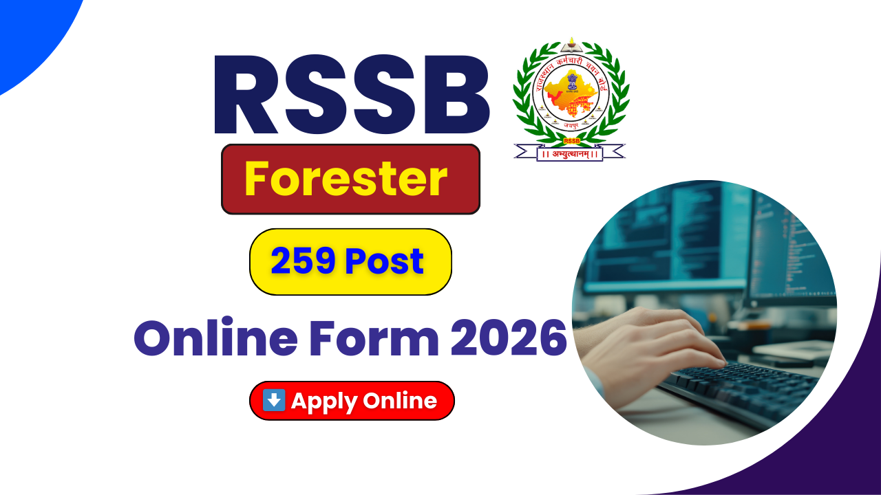 RSSB Forester Recruitment 2026, RSSB Forester Vacancy 2026, Rajasthan Forester Bharti 2026, RSSB Forester Apply Online, RSSB Forester Notification 2026, RSSB Official Website