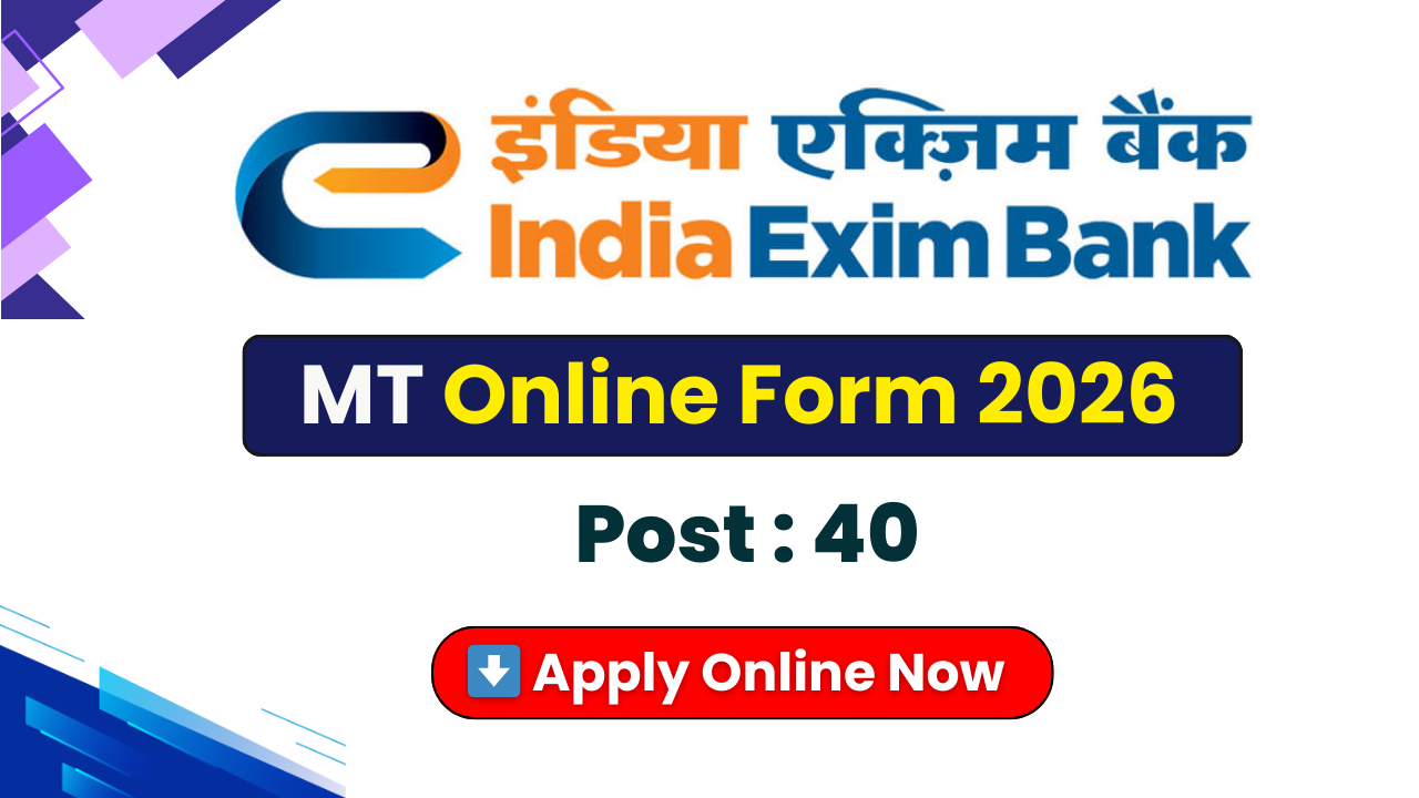 Exim Bank MT Recruitment 2026, Exim Bank Management Trainee Vacancy, Exim Bank MT Online Form 2026, Exim Bank Careers, Exim Bank Notification 2026, eximbankindia.in