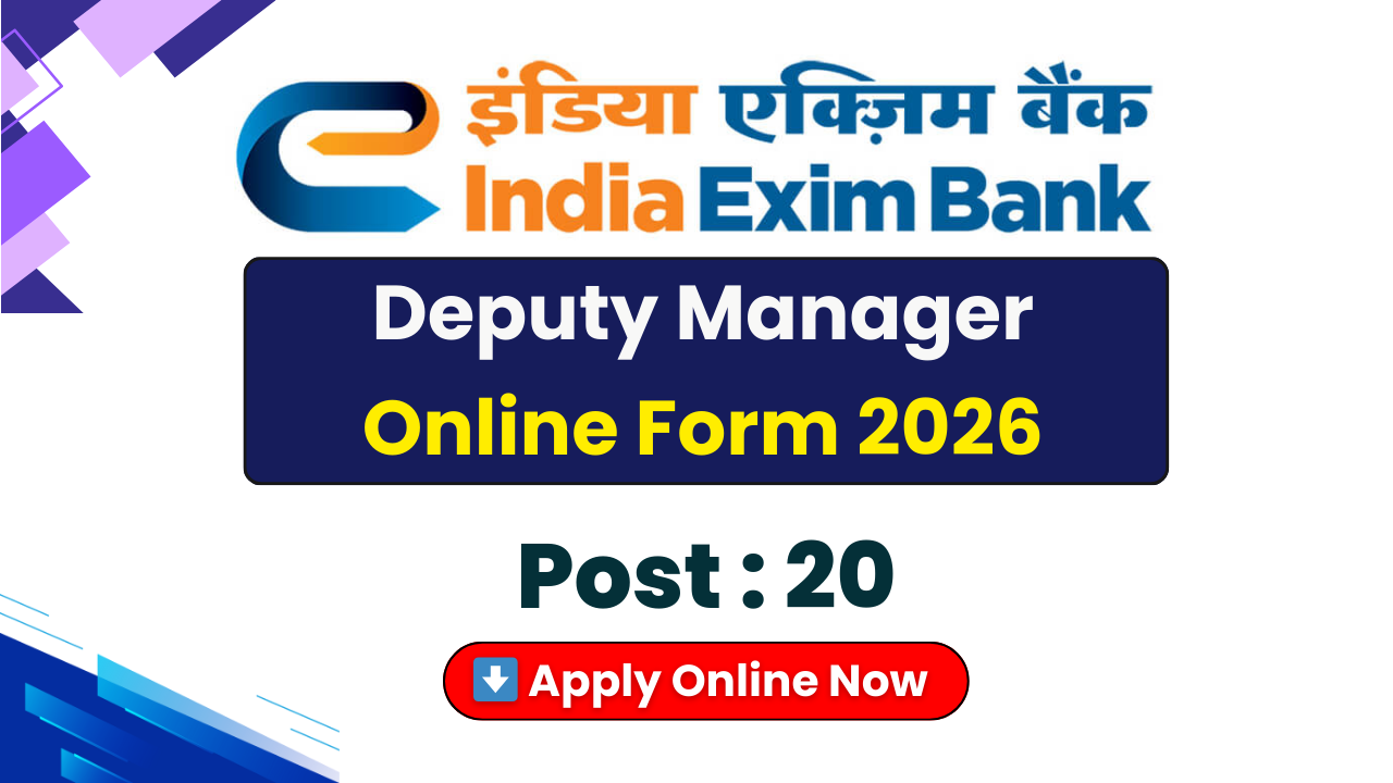 Exim Bank Deputy Manager Recruitment 2026, Exim Bank Vacancy 2026, Exim Bank Deputy Manager Online Form 2026, Exim Bank Notification 2026, Exim Bank Careers, eximbankindia.in