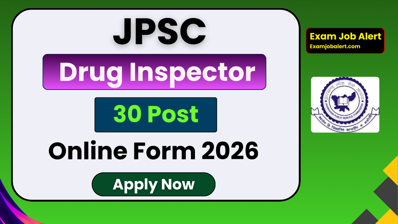 JPSC Drug Inspector Recruitment 2026, JPSC Drug Inspector Online Form, JPSC Vacancy 2026, JPSC Drug Inspector Eligibility, JPSC Notification 2026