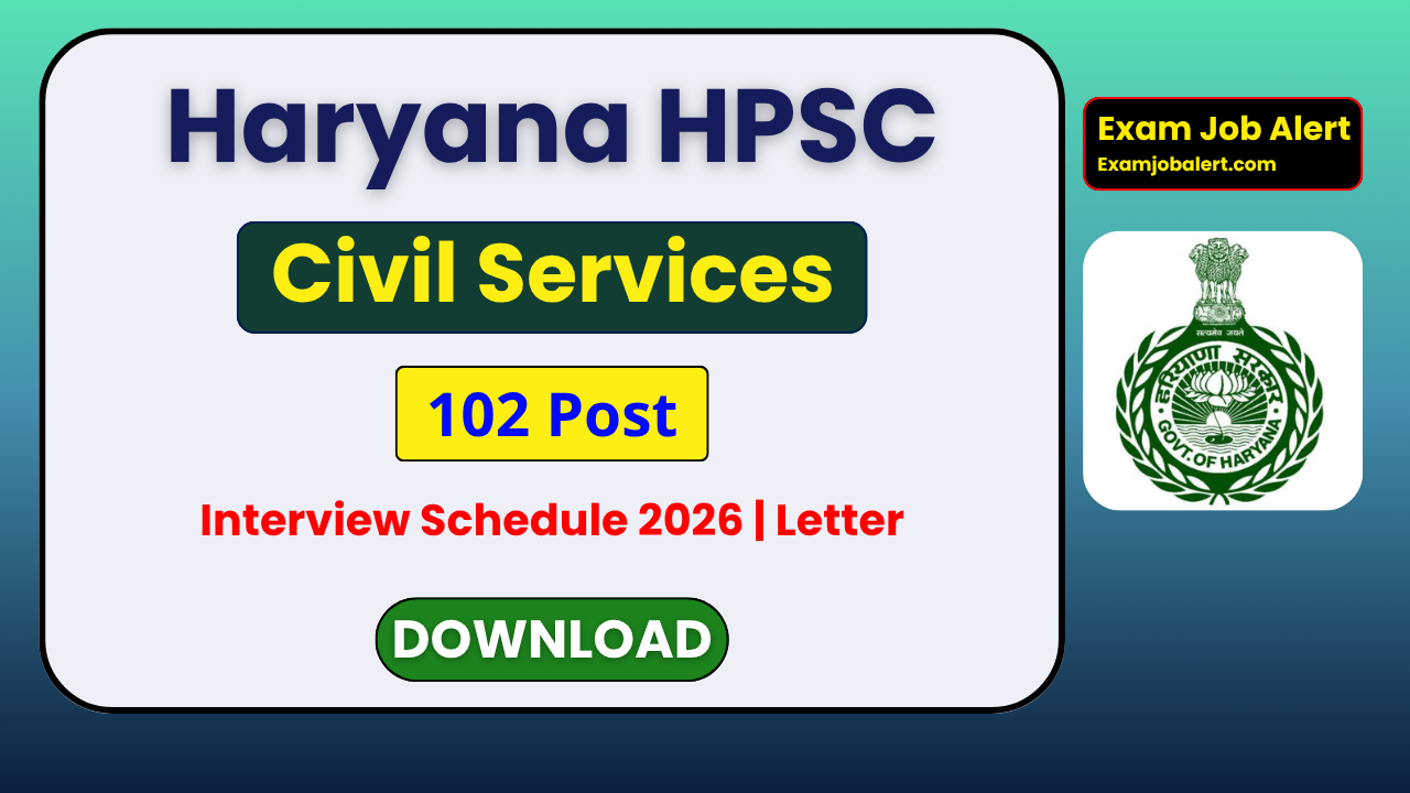 HPSC HCS Interview Schedule 2026, HPSC Civil Services Admit Card 2026, HPSC HCS Exam 2026, HPSC Answer Key Objections 2026, hpsc.gov.in