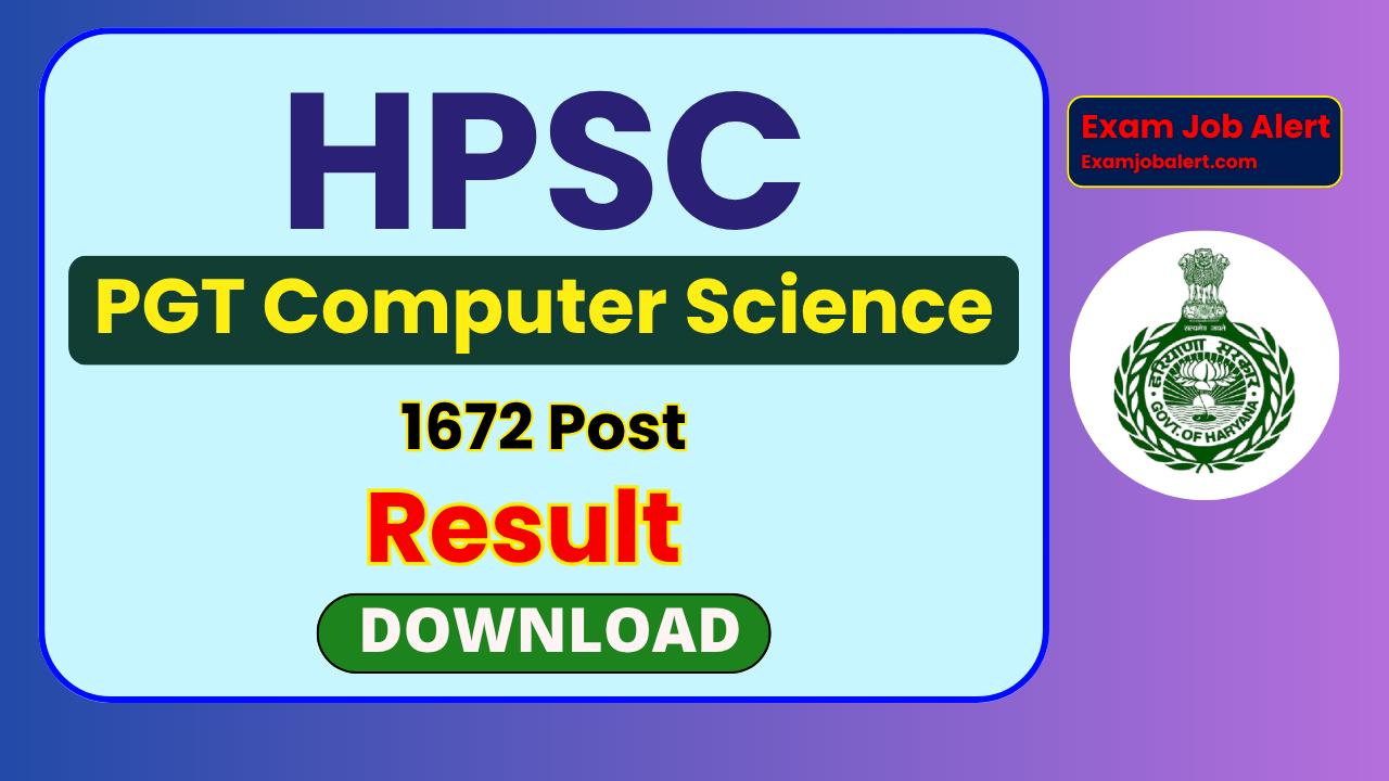 HPSC PGT Computer Science Result 2026, HPSC PGT Exam Date 2026, HPSC Result PDF 2026, Haryana PGT Computer Science Recruitment 2026