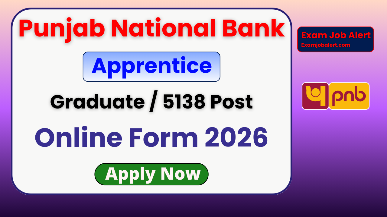 PNB Apprentice Recruitment 2026, PNB Apprentice Vacancy 2026, PNB Apprentice Online Form 2026, PNB Apprentice Notification 2026, PNB Apprentice Eligibility 2026, PNB Apprentice Age Limit 2026, PNB Apprentice Selection Process 2026, PNB Apprentice Apply Online