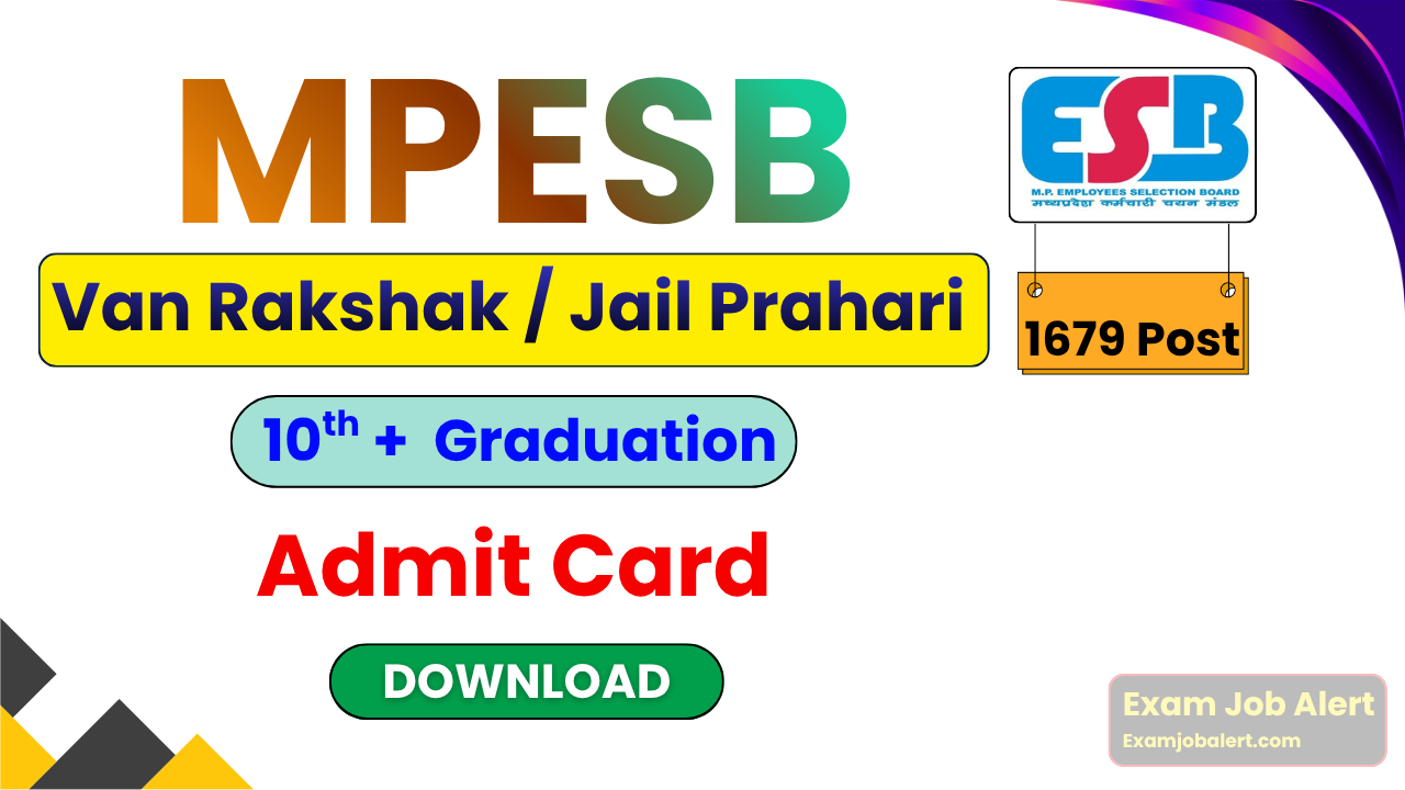 MPESB Van Rakshak Admit Card 2026, MPESB Jail Prahari Admit Card 2026, MPESB Recruitment 2026, MPESB Hall Ticket 2026, MPESB Exam Date 2026, esb.mp.gov.in Admit Card 2026
