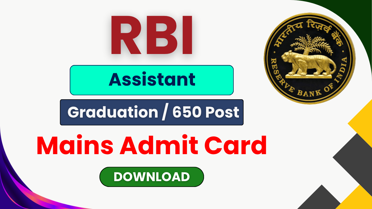 RBI Assistant Mains Admit Card 2026, RBI Bank Assistant Admit Card 2026, Reserve Bank Assistant Hall Ticket 2026, RBI Assistant Recruitment 2026, RBI Assistant Exam Date 2026, opportunities.rbi.org.in Admit Card 2026