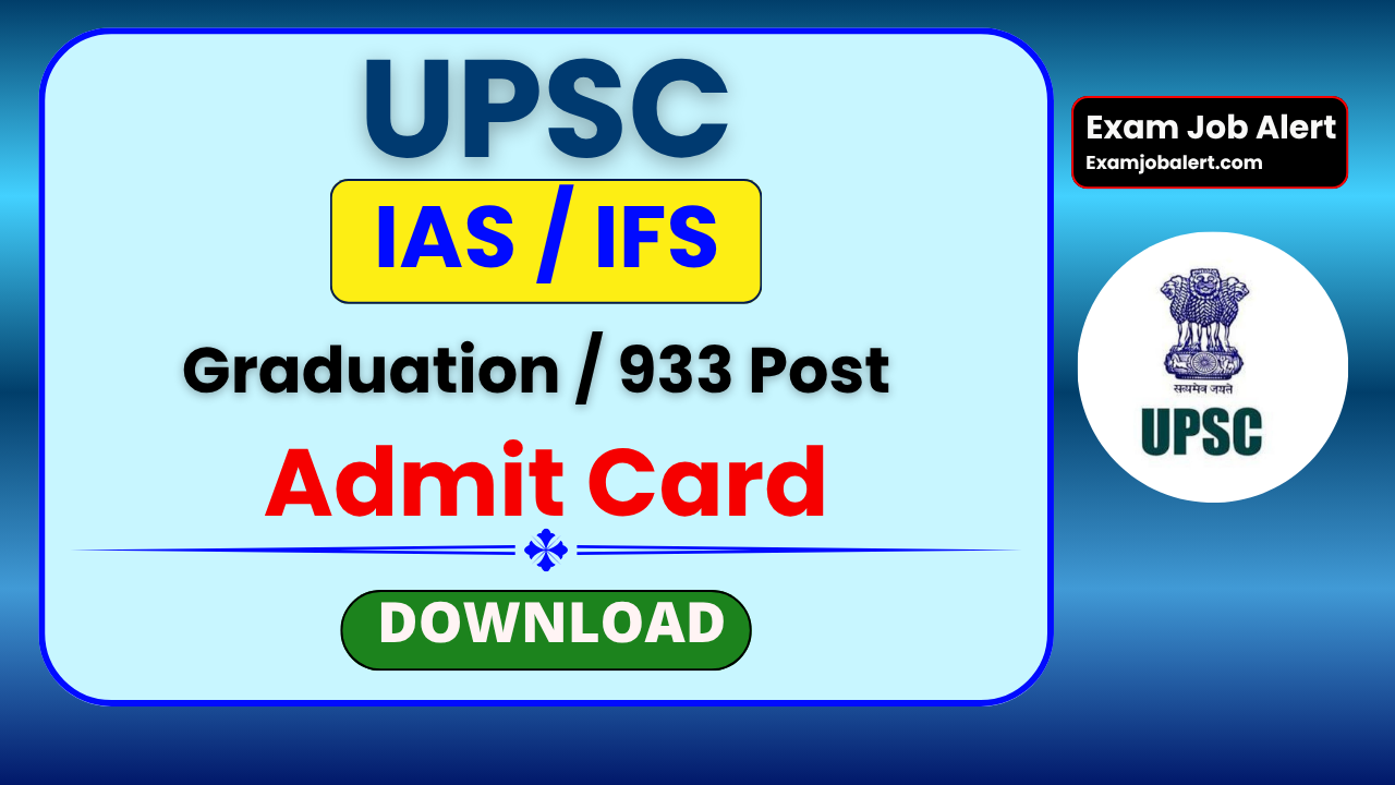 UPSC IAS Admit Card 2026, UPSC IFS Admit Card 2026, UPSC Civil Services Prelims 2026, UPSC Admit Card Download, upsc.gov.in admit card, IAS IFS Preliminary Exam 2026