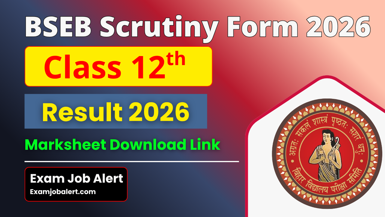 Bihar Board 12th Scrutiny Form 2026, BSEB Intermediate Scrutiny 2026, Bihar Board Rechecking Form, BSEB Class 12th Revaluation, biharboardonline.com