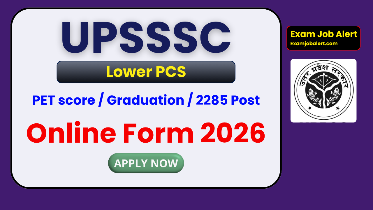 UPSSSC Lower PCS Recruitment 2026, UPSSSC Lower PCS Online Form, UPSSSC Vacancy 2026, UPSSSC Notification 2026, UPSSSC 2285 Posts, upsssc.gov.in