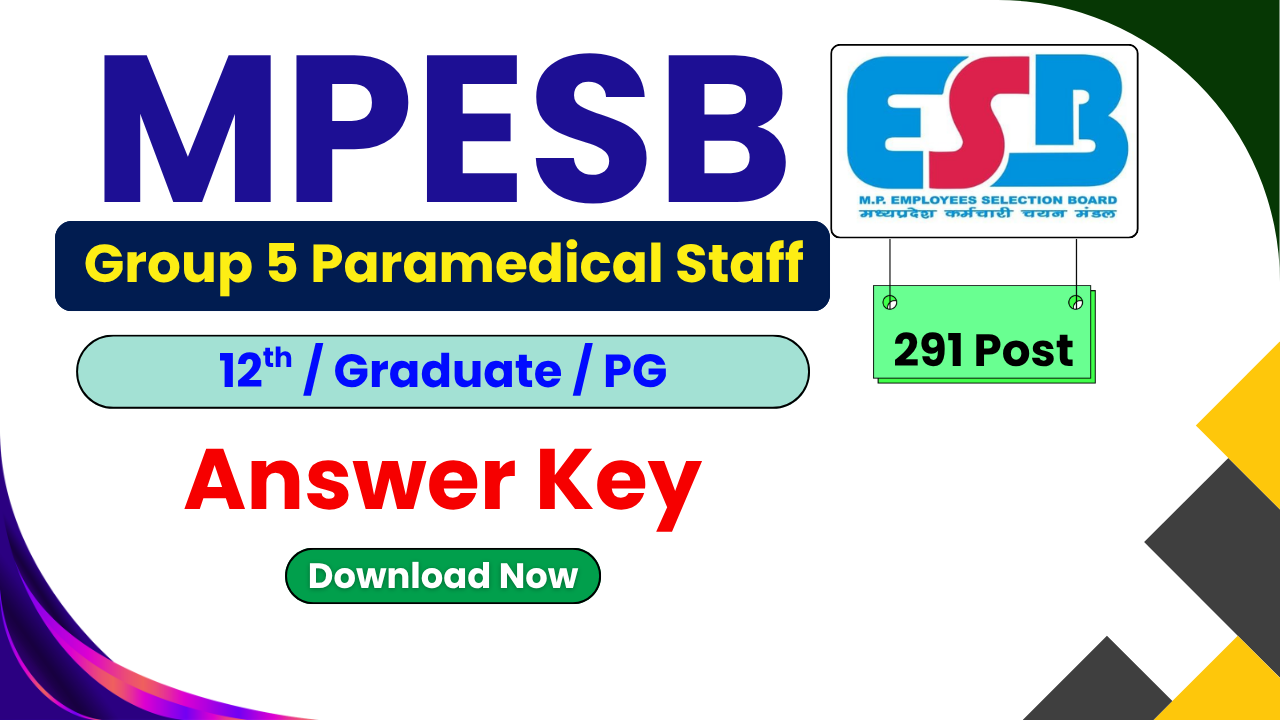 MPESB Group 5 Answer Key 2026, MP Paramedical Answer Key 2026, MPESB Staff Nurse Answer Key 2026, MPESB Response Sheet 2026, MPESB Recruitment Answer Key 2026, esb.mp.gov.in