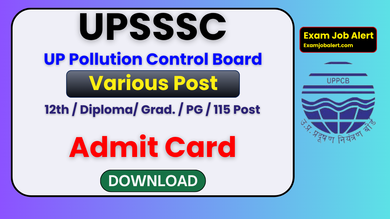 UPSSSC Pollution Control Board Exam Date 2026, UPSSSC Various Post Exam 2026, UPSSSC Scientific Assistant Exam Date, UPSSSC Junior Engineer Exam 2026, UPSSSC Recruitment 2026