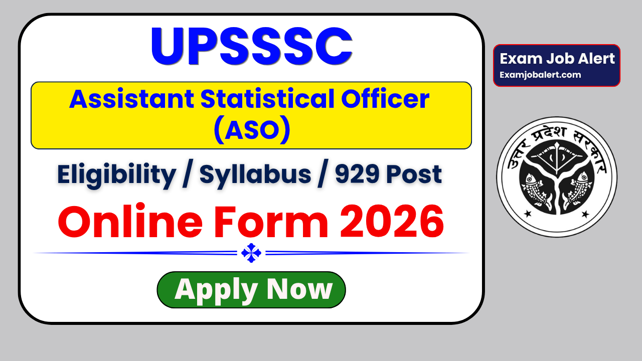UPSSSC ASO 2026, UPSSSC Assistant Statistical Officer Vacancy, UPSSSC ASO Online Form, UPSSSC ASO Eligibility, UPSSSC ASO Notification 2026