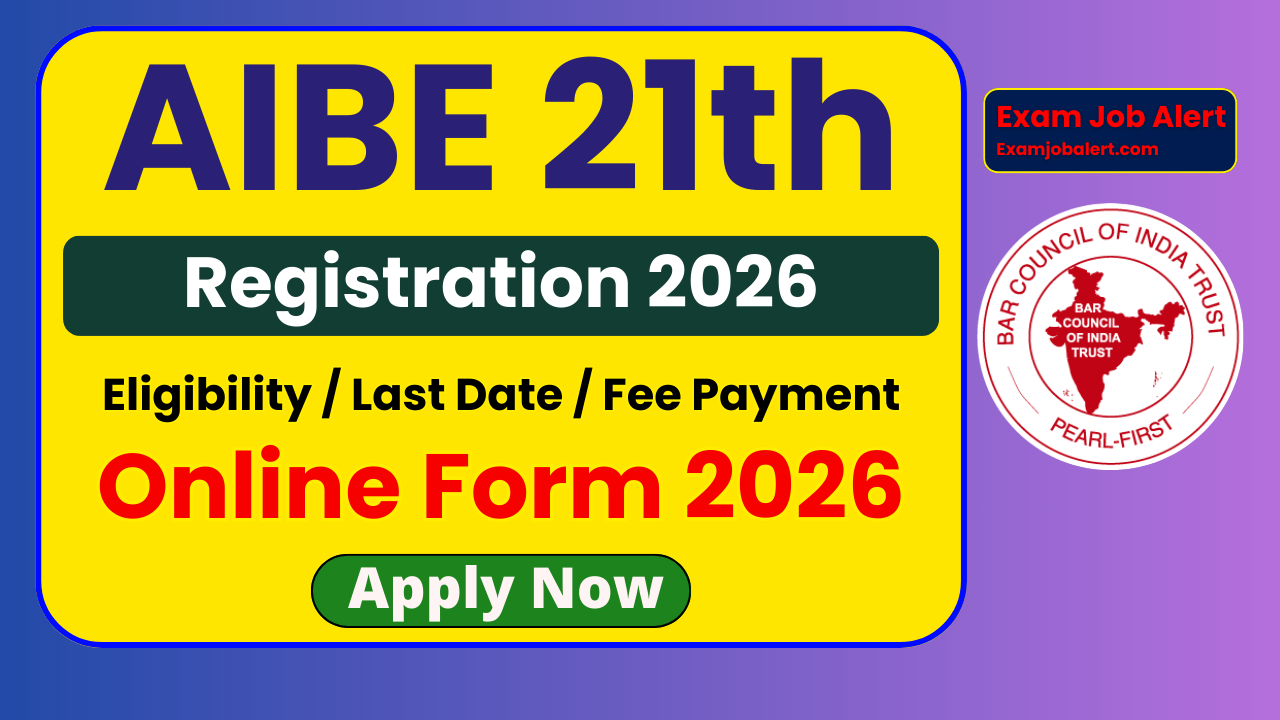 AIBE 21th Exam Online Form 2026, AIBE XXI Notification 2026, AIBE Eligibility 2026, AIBE Law Exam 2026, All India Bar Examination Online Form, AIBE Application Form 2026, allindiabarexamination.com