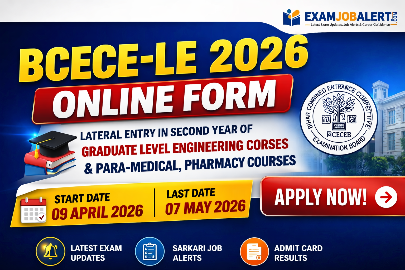 BCECE LE 2026, BCECE Lateral Entry Online Form, BCECEB Notification 2026, BCECE Engineering Admission, BCECE Para-Medical Admission, BCECE Pharmacy Admission, BCECE Eligibility 2026, BCECE Age Limit 2026, bceceboard.bihar.gov.in