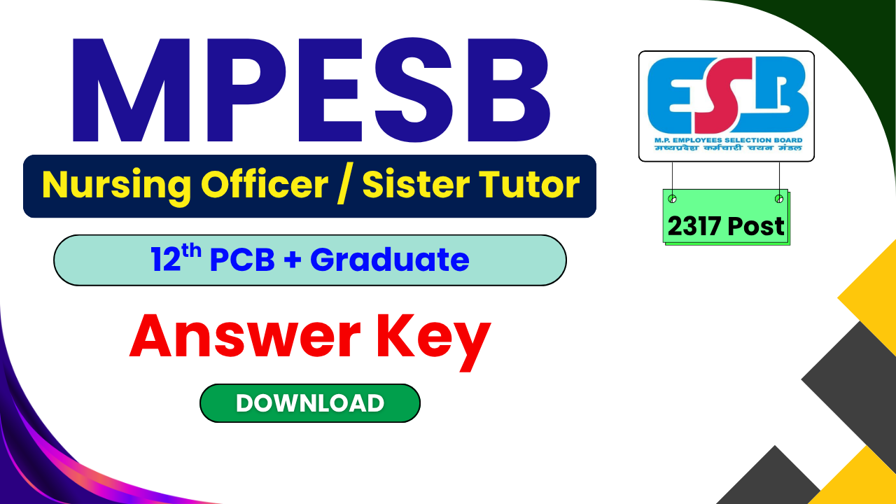 MPESB Nursing Officer Answer Key 2026, MPESB Sister Tutor Answer Key 2026, MPESB Nursing Officer Exam 2026, MPESB Answer Key Download 2026, MPESB Objection Process 2026, MPESB Official Website