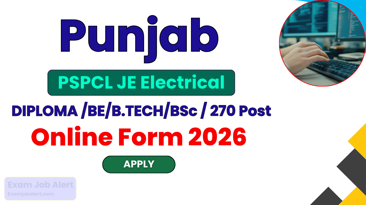PSPCL JE Recruitment 2026, Punjab PSPCL JE Electrical, PSPCL Vacancy 2026, JE Electrical Online Form, PSPCL Notification 2026, PSPCL Jobs 2026, Electrical Engineer Recruitment PSPCL