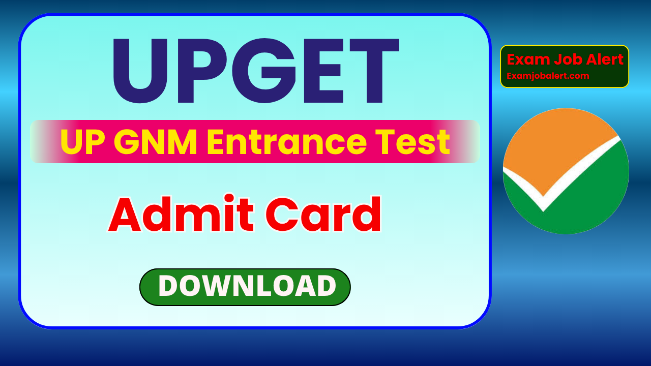 UP GNM Entrance Test Admit Card 2026, UPGET Admit Card 2026, Uttar Pradesh GNM Nursing Admit Card 2026, ABVMU UPGET Admit Card Download, abvmucet26.co.in admit card