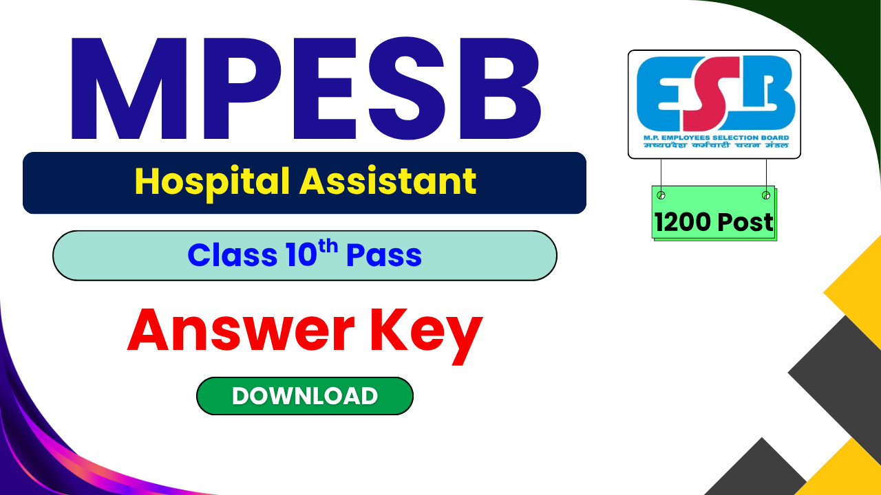 MPESB Hospital Assistant Answer Key 2026, MPESB Hospital Assistant Exam 2026, MPESB Recruitment 2026, MPESB Official Website