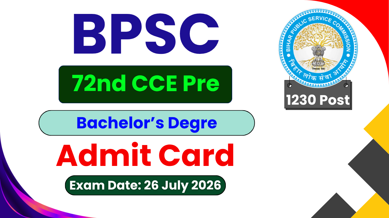 BPSC 72nd Pre Admit Card 2026, BPSC 72nd Pre Exam Date 2026, BPSC 72nd Notification 2026, BPSC Admit Card Download, bpsc.bihar.gov.in