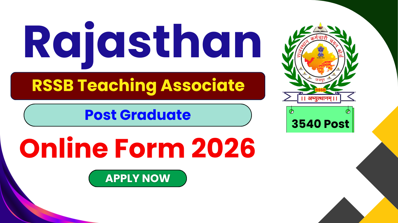 Rajasthan RSSB Teaching Associate Recruitment 2026, RSSB Teaching Associate Vacancy 2026, Rajasthan Assistant Professor Recruitment 2026, RSSB Lecturer Online Form 2026, RSSB Notification 2026, Rajasthan Teaching Associate Eligibility 2026