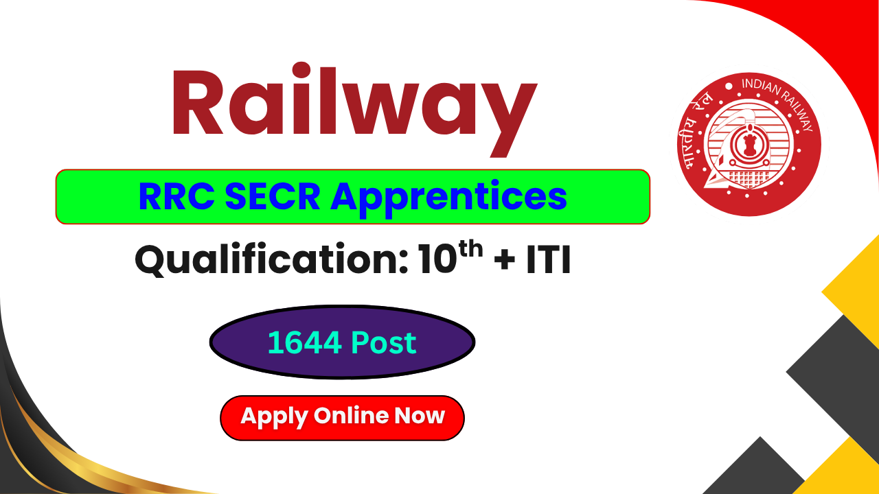 Railway SECR Apprentice Recruitment 2026, RRC Raipur Apprentice Vacancy 2026, Indian Railway Apprentice Jobs 2026, SECR ITI Apprentice Online Form 2026, Railway Apprentice Notification 2026, secr.indianrailways.gov.in recruitment