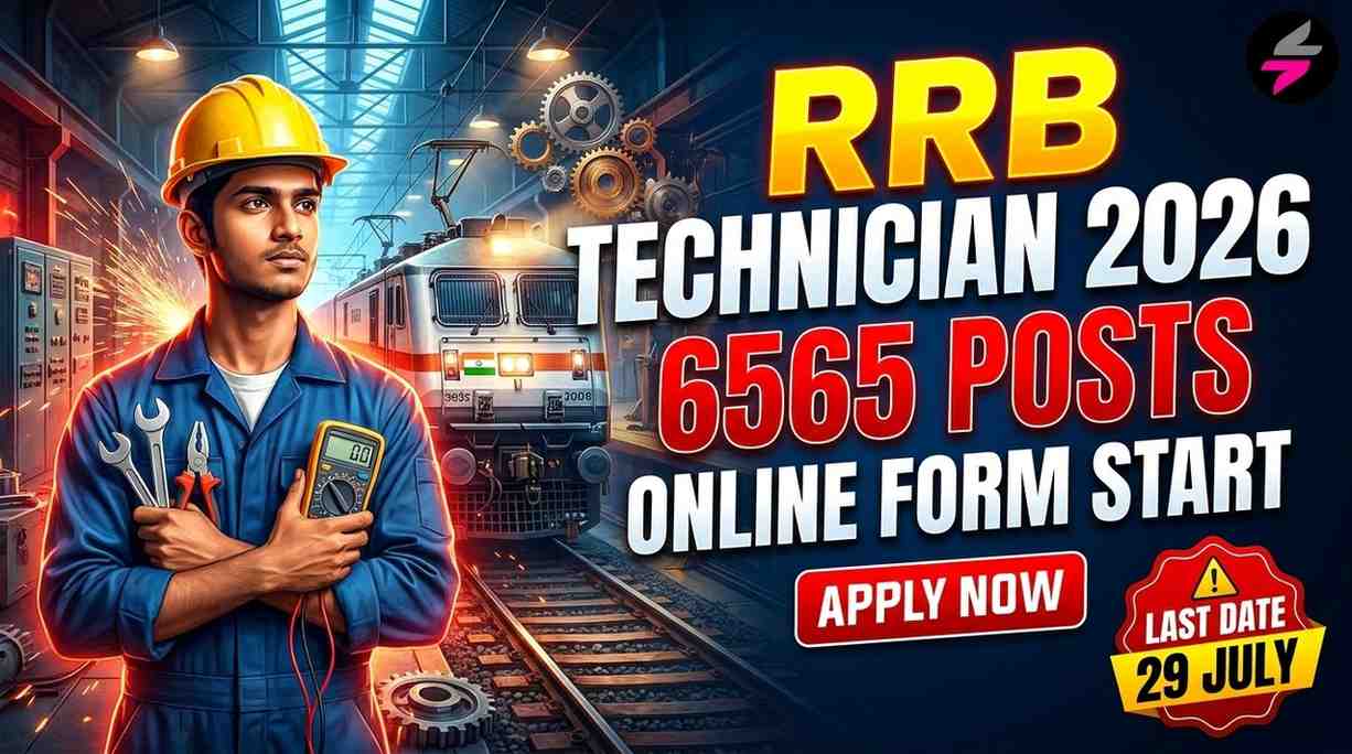 RRB Technician Recruitment 2026, Railway Technician Vacancy 2026, RRB Technician Eligibility 2026, RRB Technician Age Limit 2026, RRB Technician Online Form 2026, RRB Technician Notification 2026