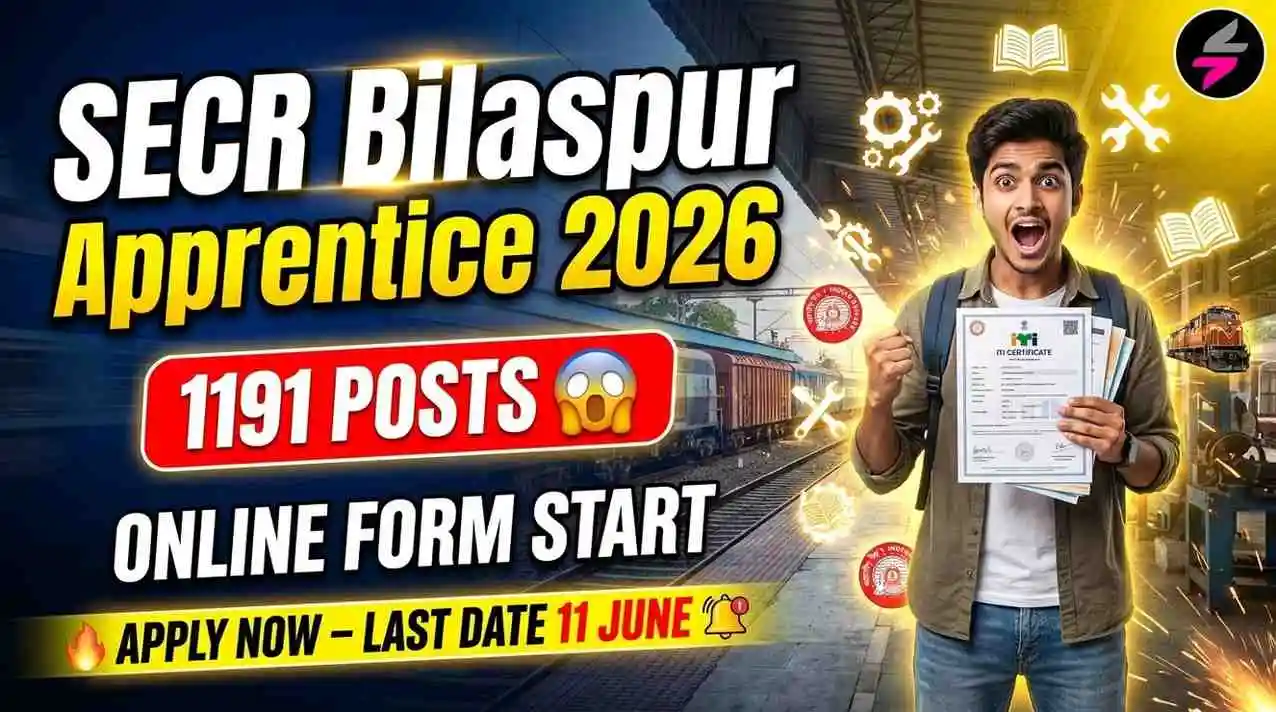 Railway SECR Apprentice Recruitment 2026, SECR Bilaspur Apprentice Vacancy, RRC SECR Online Form 2026, SECR Apprentice Eligibility 2026, SECR Apprentice Age Limit, SECR Apprentice Selection Process
