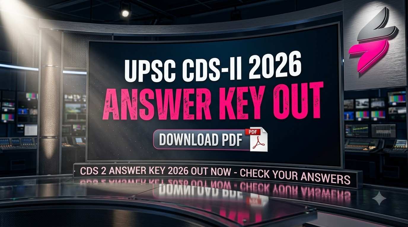UPSC CDS-II 2026 ANSWER KEY OUT DOWNLOAD PDF Alternative CTR Text: CDS 2 ANSWER KEY 2026 OUT NOW CHECK YOUR ANSWERS