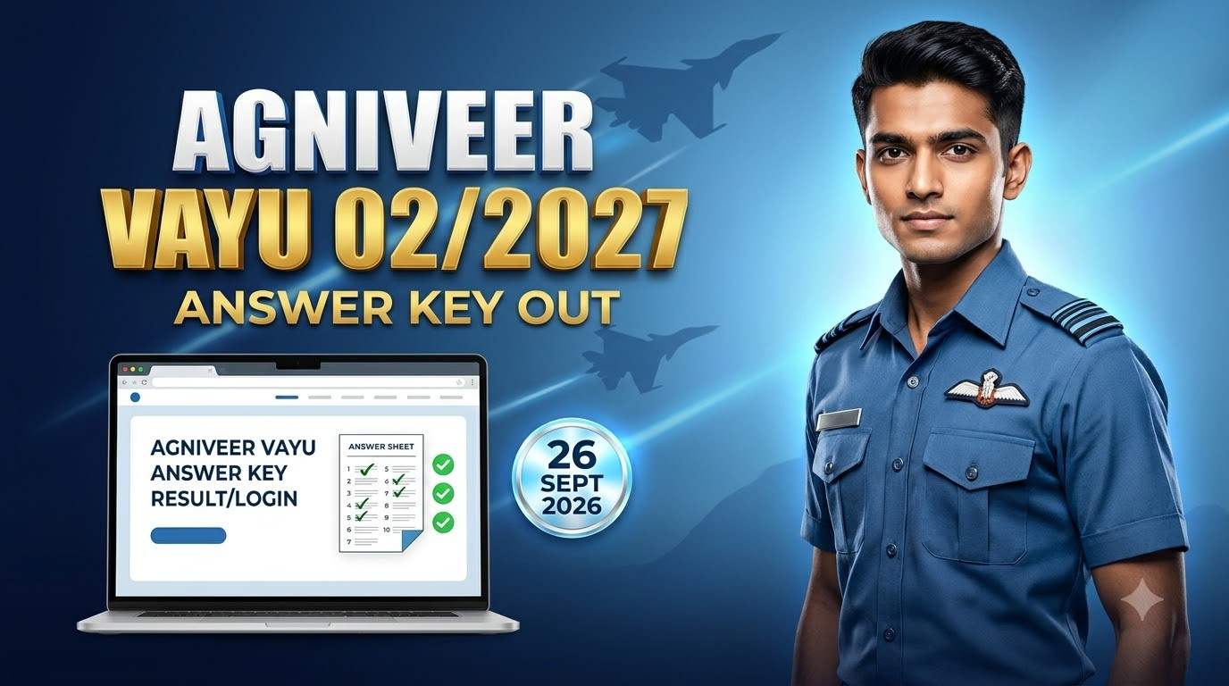Indian Air Force Agniveer Vayu Intake 02/2027 Answer Key 2026, Agniveer Vayu Answer Key 2026, Indian Air Force Answer Key, Agniveer Vayu 02/2027, Air Force Recruitment 2026, Agniveer Vayu Exam 2026, Air Force Answer Key Download, Agniveer Vayu Latest Update