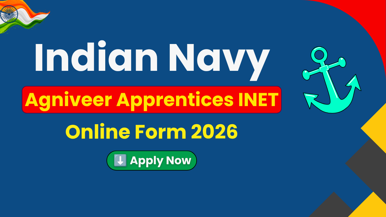 Indian Navy Agniveer Apprentices INET Recruitment 2026, Indian Navy Agniveer Online Form 2026, Navy Apprentices INET 01/2027 Batch, Navy Apprentices INET 02/2027 Batch, Indian Navy Eligibility 2026, Join Indian Navy Official Website